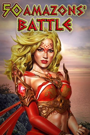 50 Amazons' Battle бесплатно играть онлайн на сайте Гранд Казино Онлайн