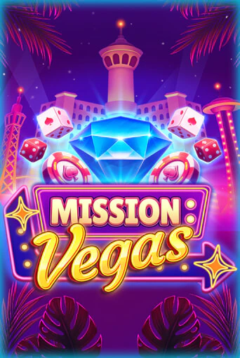 Mission Vegas бесплатно играть онлайн на сайте Гранд Казино Онлайн